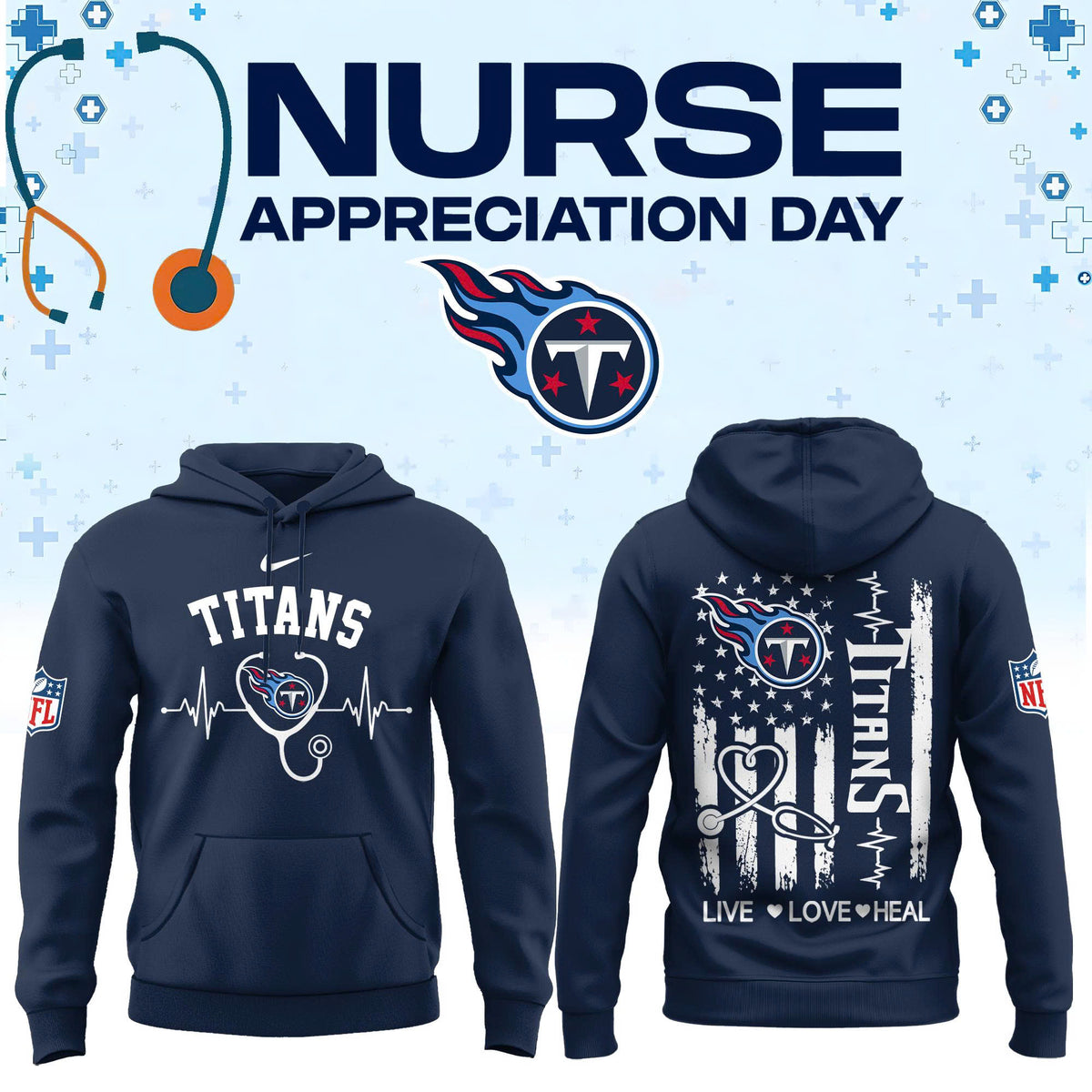 Limited Edition Tennessee Titans Nurse Appreciation Hoodie