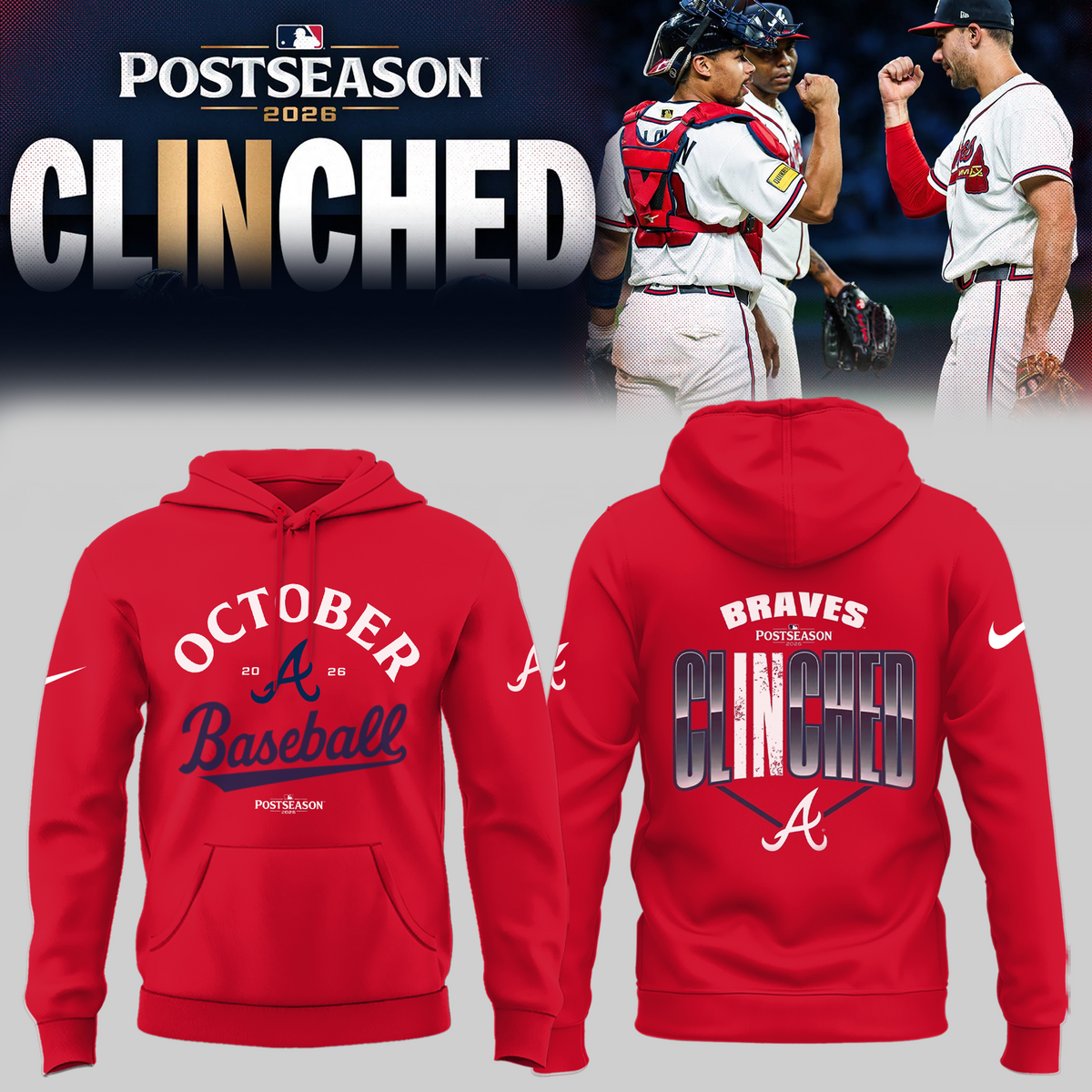 Limited Edition Atlanta Braves Postseason 2026 Clinched Hoodie