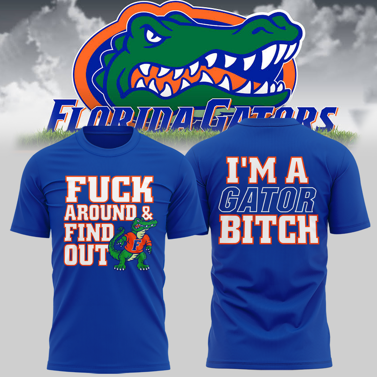 Limited Edition Florida Gators I'm A Gator Bitch T-shirt