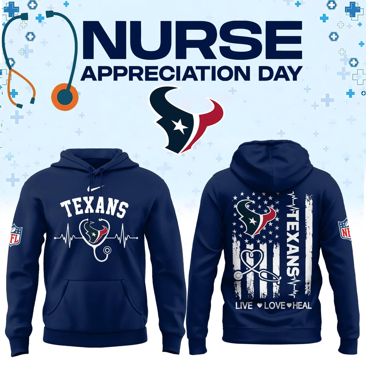Limited Edition Houston Texans Nurse Appreciation Hoodie
