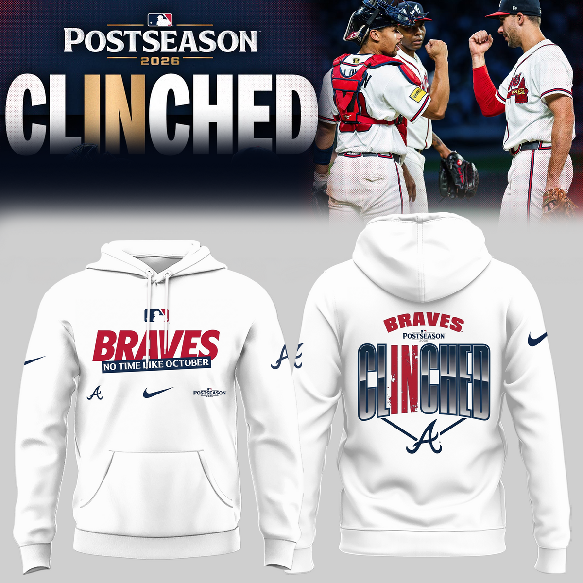 Limited Edition Atlanta Braves Postseason 2026 Clinched Hoodie