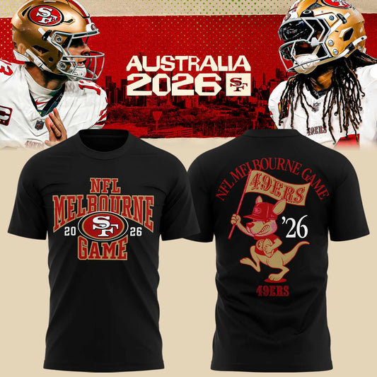 Limited Edition San Francisco 49ers 2026 Melbourne Game T-shirt