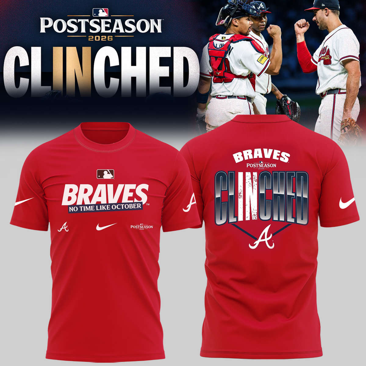 Limited Edition Atlanta Braves Postseason 2026 Clinched T-shirt