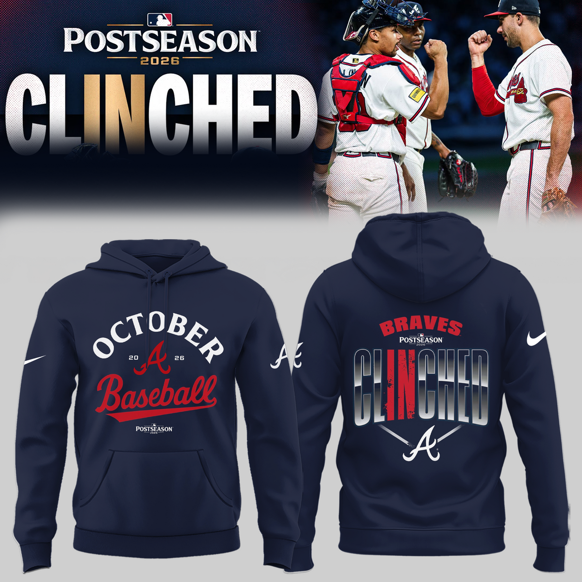 Limited Edition Atlanta Braves Postseason 2026 Clinched Hoodie