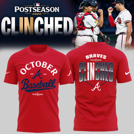 Limited Edition Atlanta Braves Postseason 2026 Clinched T-shirt
